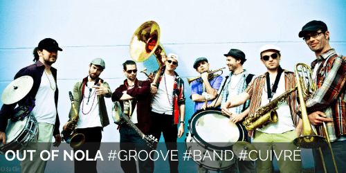 Out of Nola #Groove #Band #Cuivré
