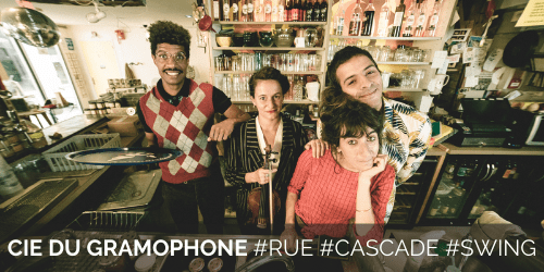 Cie du Gramophone #Rue #Cascade #Swing