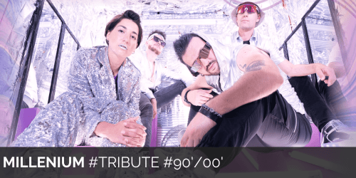 Millenium #Tribute #90'/00' #PopRock #Hiphop #Dance