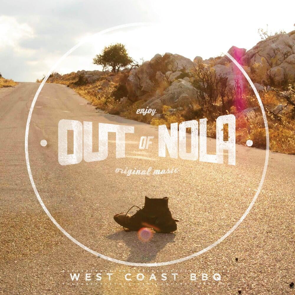 Out of Nola : West Coast BBQ (premier album)